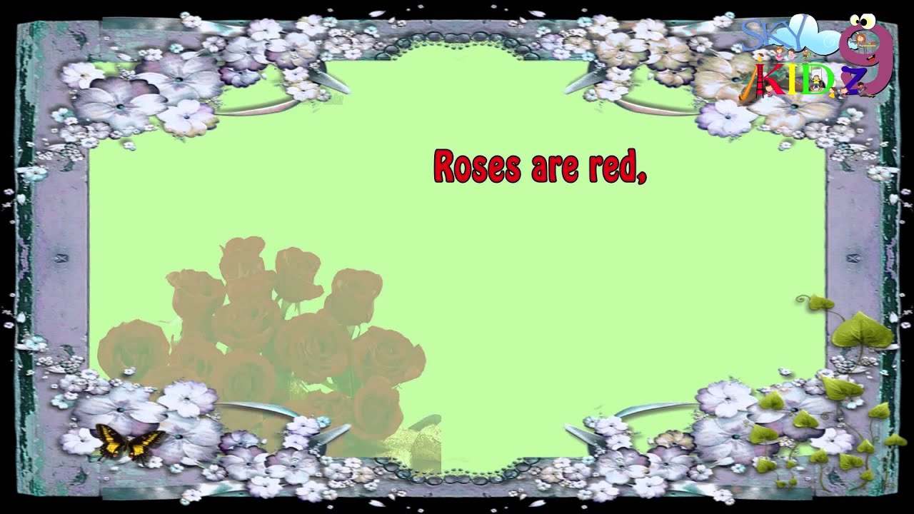 ROSES ARE RED rhymes for kidz English rhymes for childers Pre