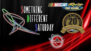 Something Different Saturday | 20 YEARS of NR2003!!! | 2-4-23
