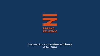 Rekonstrukce stanice Vlkov u Tišnova (realizace 04/2024)