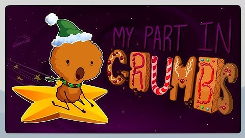 My Part in Crumbs