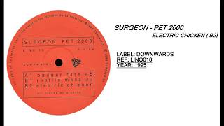 Surgeon - Pet 2000 (Electric Chicken)(B2)
