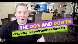Dos And Don'ts Of Contacting US Dropshipping Suppliers