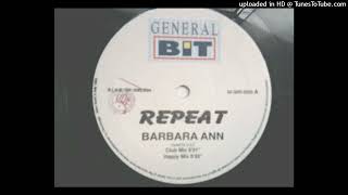 Repeat - Barbara Ann (Happy Mix)