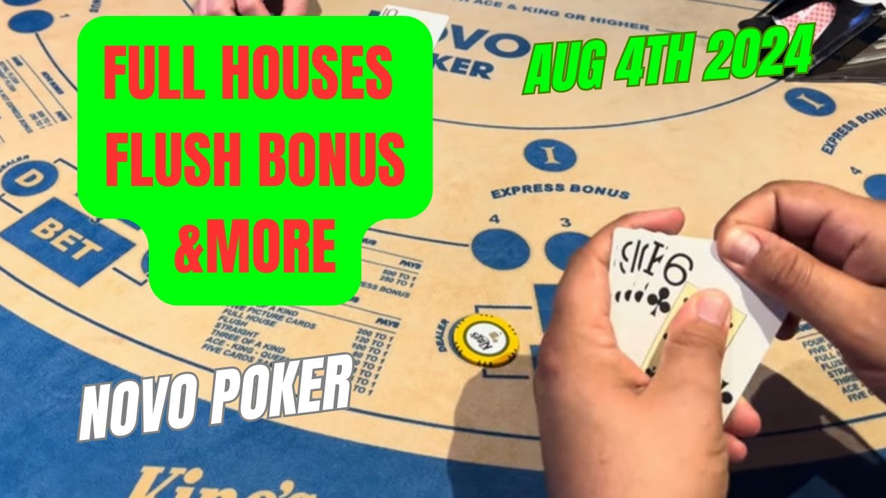 NOVO POKER ! AUG 4 2024 , BIG WIN FULL HOUSE FLUSH BONUS AND MORE