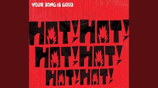YOUR SONG IS GOOD - 6人は南をめざす
