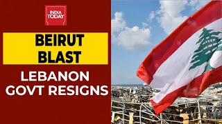 Beirut Blast: Lebanon Government Resigns Amid Public Fury