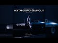 Mix tape dutch 2023 vol 11