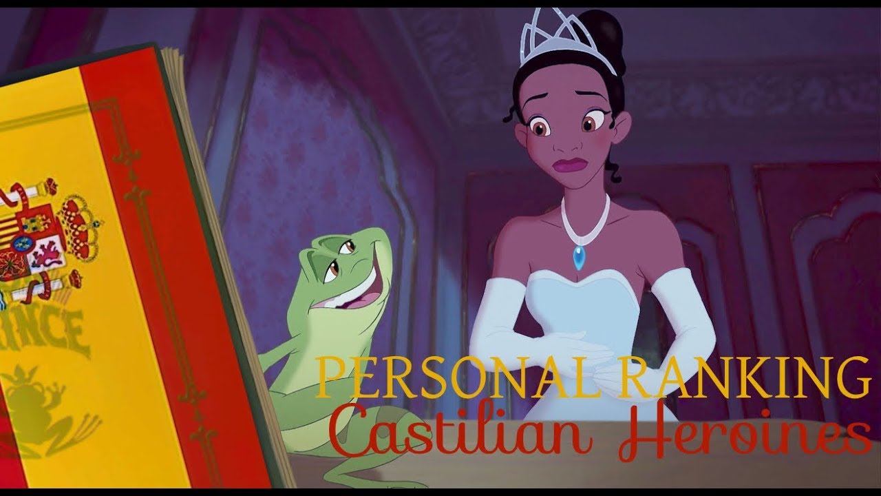 Castilian Non/Disney Heroines || Personal Ranking