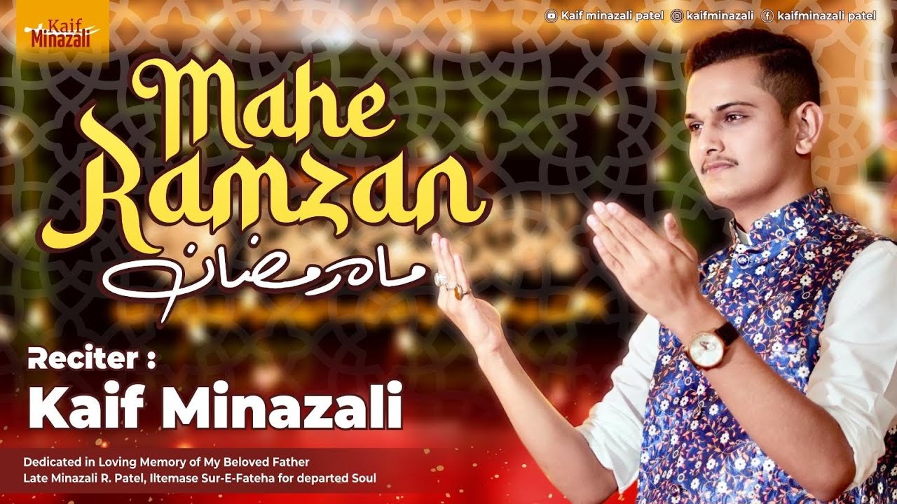 Mah E Ramzan | Kaif Minazali Patel | New Ramzan Kalam 2024 | Ramadan 2024