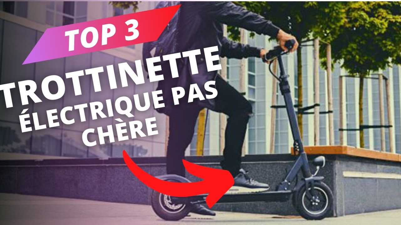 LES 3 MEILLEURES TROTTINETTES ÉLECTRIQUES À 200 EUROS !! TROTTINETTES  ÉLECTRIQUES PAS CHÈRES !! 