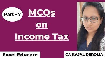 Income Tax MCQ | Multiple Choice Questions with Answer | Detailed Explanation | Part 7 | CUET | NET