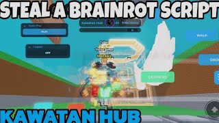 [PHANTOM] Steal A Brainrot Script - Kawatan Duel | LAGGER | INSTANT GRAB | KEYLESS | DESYNC