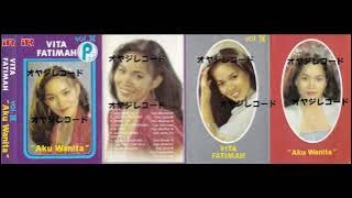 Aku Wanita / Vita Fatimah (Original Full)