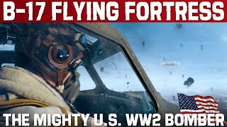 B-17 Flying Fortress. The workhorse of the American mighty bomber force. Upscaled video in HD