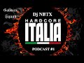 Dj nbtx  hardcore italia podcast 1