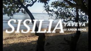 Sisilia - YAVEYA (Dj Junior Remix)