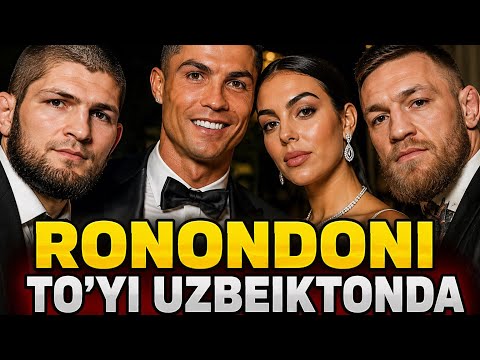 Ronaldo to’yi UZBEKISTONDA