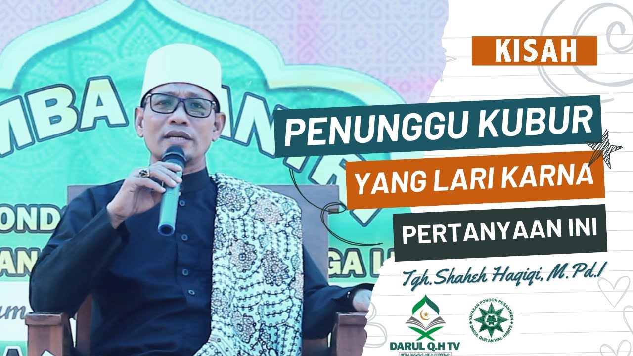 🔴Ceramah Menggelegar❗ | Kisah Sayembara Penunggu Kubur Sang Miliarder | TGH.SHAHEH HAQIQI, M.Pd.I
