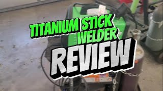 Harbor Freight Titanium Stick Welder Review!!!