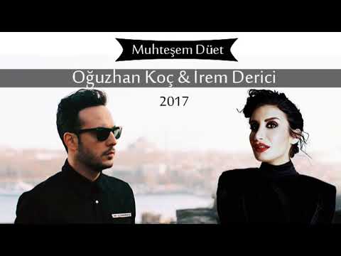 Oguzhan Koç İrem Derici - Seviyorum 2018 Düet Yeni