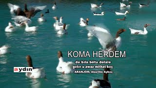 Koma Herdem - De Bıla Betu Delale Resimi