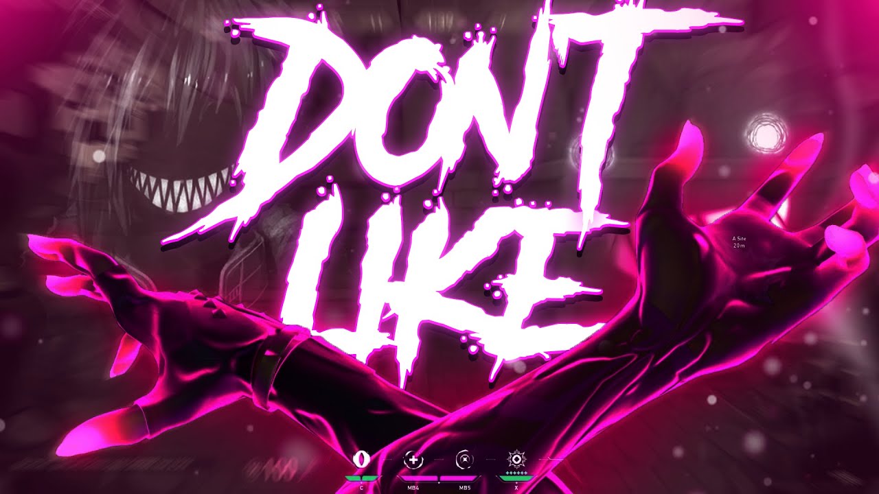 Don't Like😈  (Valorant montage)