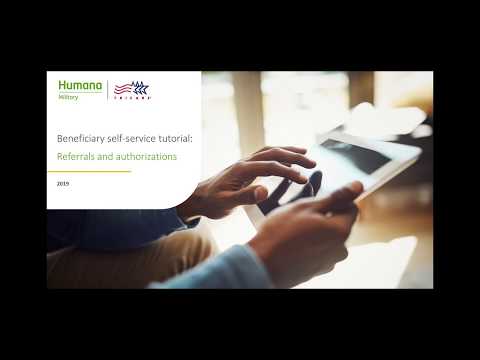 Humana Military Beneficiary Self-Service Tutorial | Referrals and Authorizations