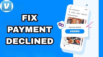 How To Fix And Solve Venmo App Payment Declined | Final Solution
