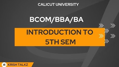 Calicut University |BA BBA Bcom |All about Upcoming 5th Sem |