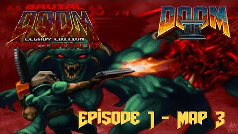 Eviternity (Con Brutal Doom: Project Brutality - Legacy Edition) Episodio 1 Mapa 3