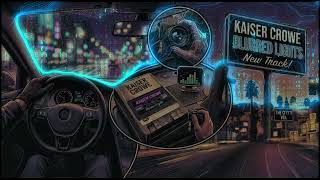 Kaiser Crowe Blurred Lights