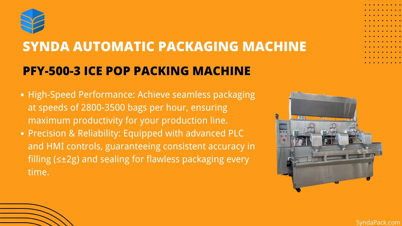 PFY-500-3 Ice Pop Packing Machine | Synda Pack