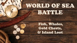 World of Sea Battle Guide: Fish, Whales, Gold Chests, & Island Loot screenshot 1