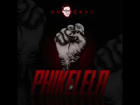 Knockxy - Phikelela