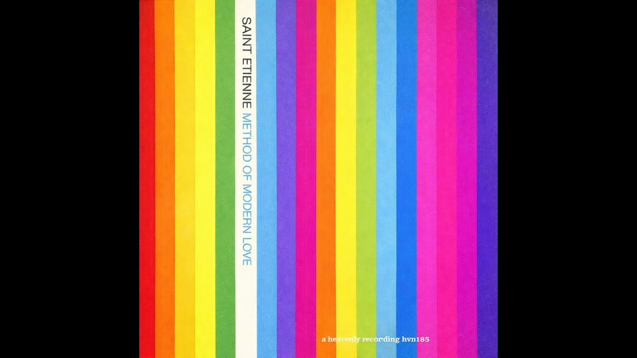 Saint Etienne - Method Of Modern Love (Full EP)