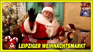 🎅 Leipzig Weihnachtsmarkt 2023 / Christmas Market / РОЖДЕСТВЕНСКИЙ РЫНОК #ichohnebild