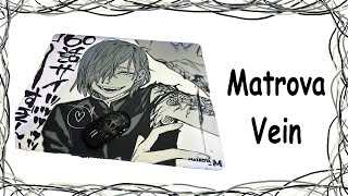 The Best Kind of Smooth? Matrova Vein Review