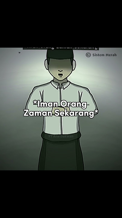 Perbedaan Iman Orang Zaman Sekarang Dan Dulu.. #dakwahislam #yukhijrah #kontenislami