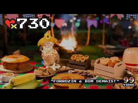 99Vidas 730 - Festas Juninas, Comidinhas, Quadrilhas e Forrós