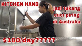 KITCHEN HAND IN AUSTRALIA // kayak gimana sih? gaji berapa?