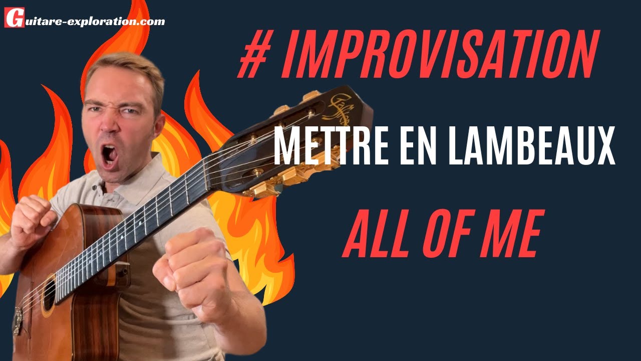 Improviser sur All Of Me - Guitare Exploration