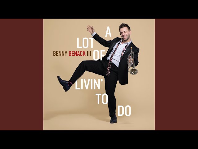 BENNY BENACK III - New Born Blues