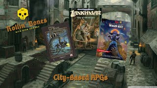 Rollin' Bones: City-Based RPGs Rollin Bones Random Rpg Chat