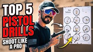 Top Five Pistol Drills to Shoot Like A Pro