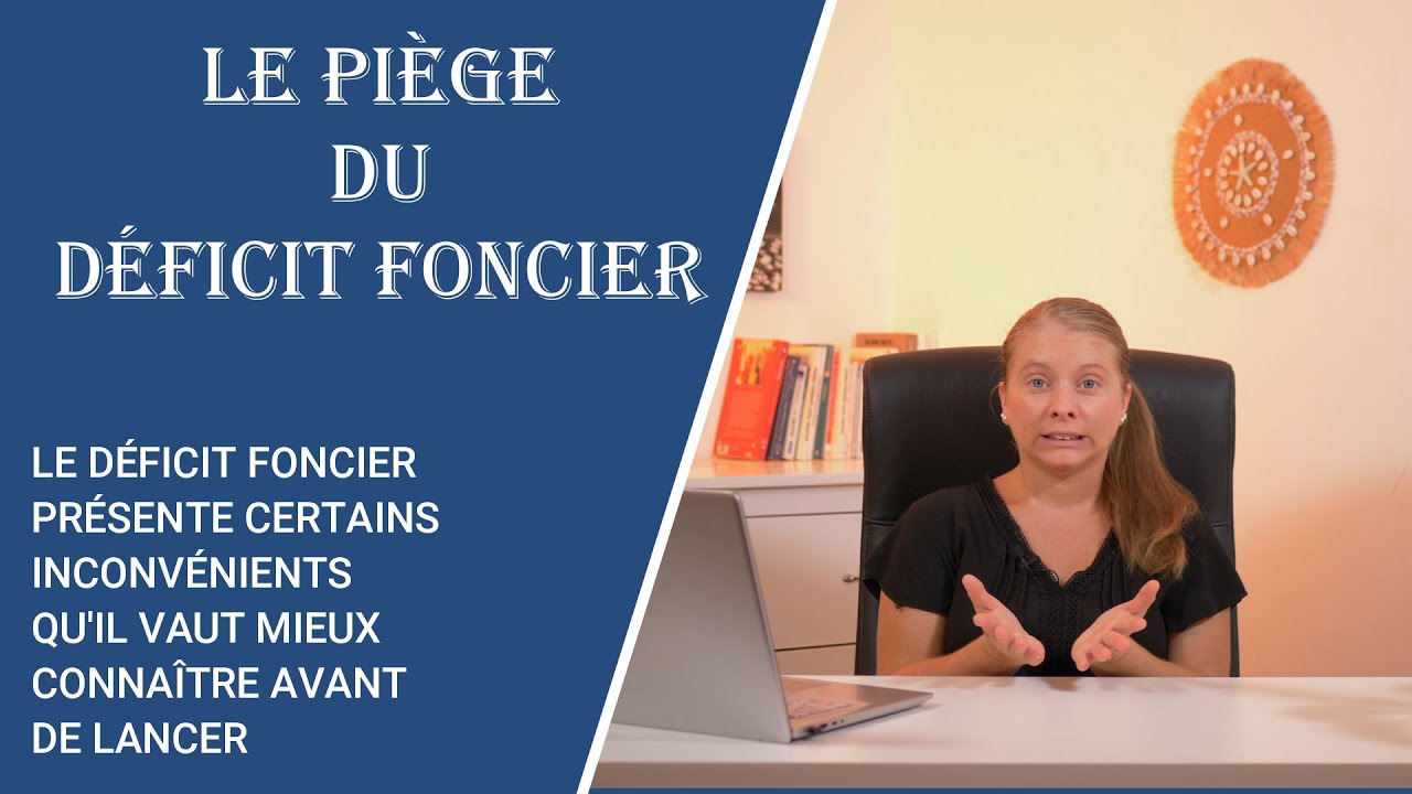 Le piège  du déficit foncier