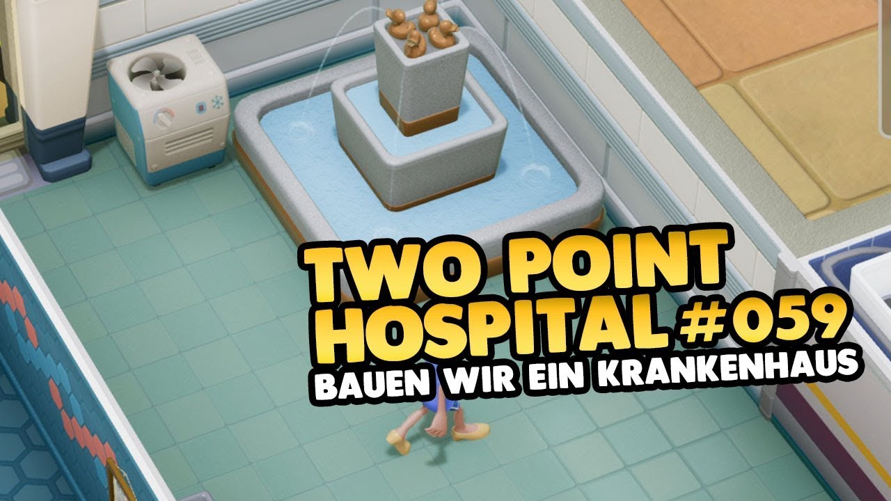 let-s-play-two-point-hospital-059-gameplay-deutsch-german-youtube