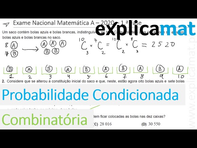 Exame Nacional Matematica A 2020 1 Âº Fase Item 3 Probabilidade Condicionada E Combinatoria Youtube