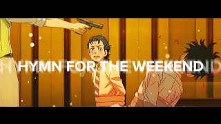 Chifuyus Death - Hymn For The Weekend Sad Edit - Tokyo Revengers