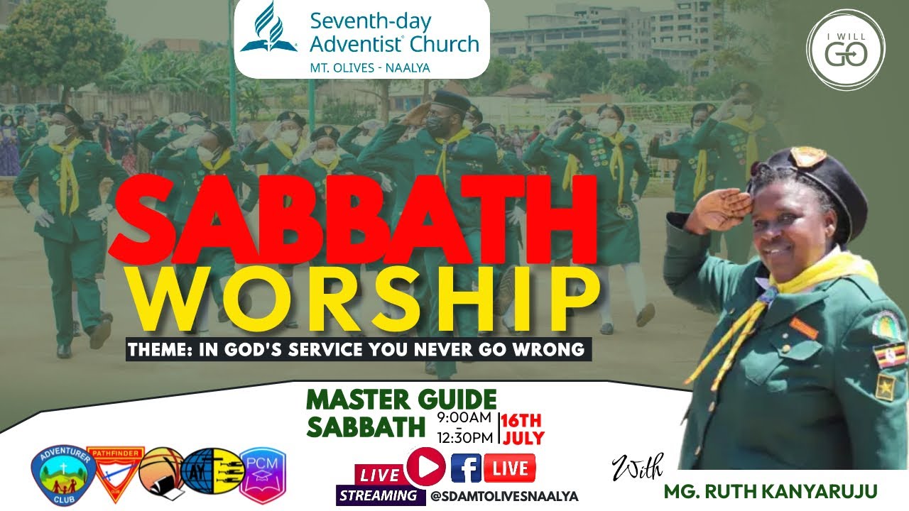 16/07/2022 || SABBATH WORSHIP || IN GODS SERVICE YOU NEVER GO WRONG ||  MASTER GUIDE RUTH KANYARUJU