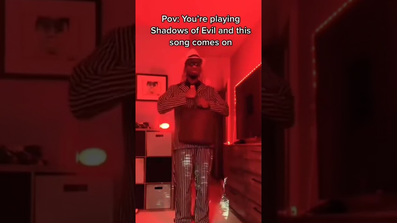 Watch When The Shadows Of Evil Theme Comes On on YouTube Watch When The Shadows Of Evil Theme Comes On on YouTube